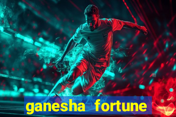 ganesha fortune minutos pagantes